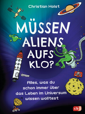 cover image of Müssen Aliens aufs Klo?